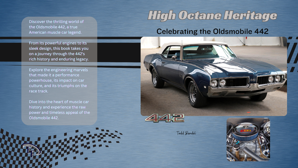 High Octane Heritage: Celebrating The Oldsmobile 442