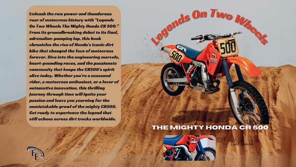 Legends On Two Wheels: The Mighty Honda CR500